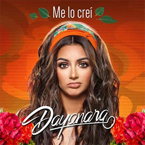 Disco Me Lo Creí de Dayanara