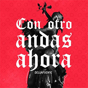 Disco Con Otro Andas Ahora de Dellafuente