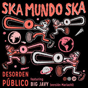 Álbum Ska Mundo Ska [Versión Mariachi] de Desorden Público