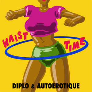 Disco Waist Time (Remix) de Diplo