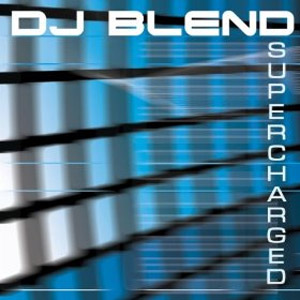Disco Supercharged de DJ Blend - Javier Blend