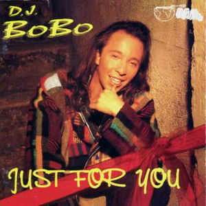Disco Just For You de DJ Bobo