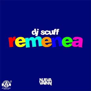 Disco Remenea de DJ Scuff
