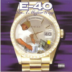 Disco In a Major Way de E 40