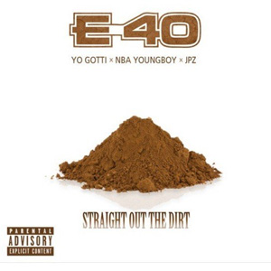Disco Straight Out the Dirt de E 40