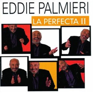 Disco La Perfecta II de Eddie Palmieri