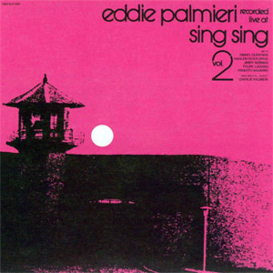 Disco Recorded Live At Sing Sing Volume 2 de Eddie Palmieri