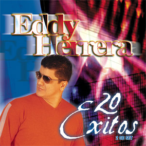 Disco 20 Éxitos de Eddy Herrera