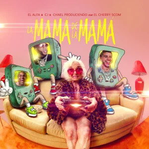 Disco La Mamá de la Mamá de El Alfa El Jefe