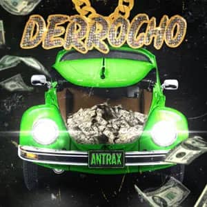 Disco Derrocho de El Antrax