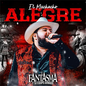 Disco El Muchacho Alegre  de El Fantasma