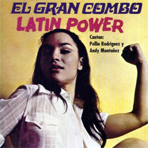 Disco Latin Power de El Gran Combo de Puerto Rico
