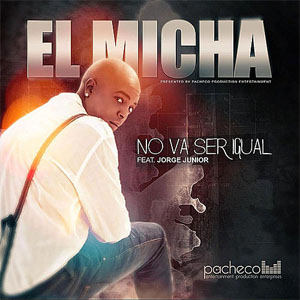 Disco No Va Ser Igual de El Micha