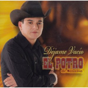 Disco Déjame Vacío de El Potro de Sinaloa