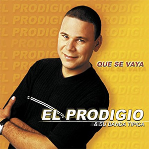 Disco Que Se Vaya de El Prodigio