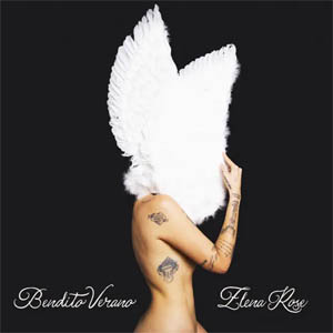 Disco Bendito Verano de Elena Rose