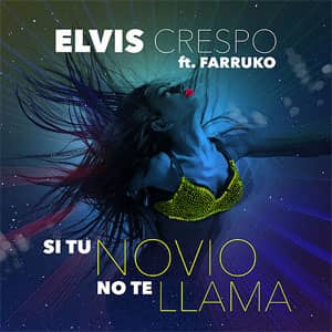 Disco Si Tu Novio No Te Llama de Elvis Crespo