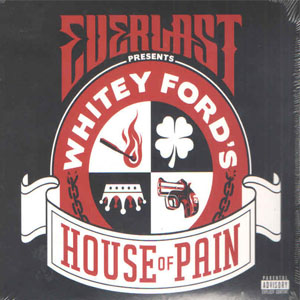 Disco Whitey Ford's House Of Pain de Everlast