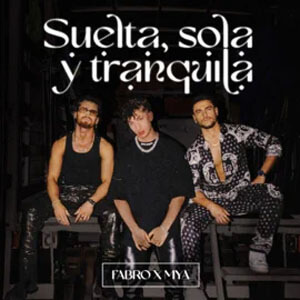 Disco Suelta, Sola y Tranquila de Fabro
