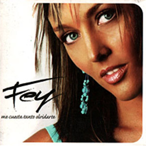 Disco Me Cuesta Tanto Olvidarte de Fey