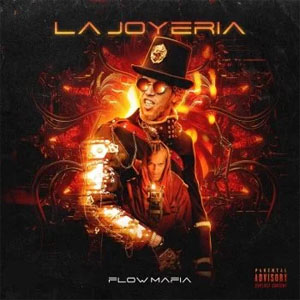 Disco La Joyería de Flow Mafia