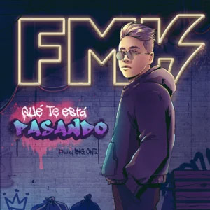 Disco Qué Te Está Pasando de FMK