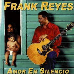Disco Amor en Silencio de Frank Reyes