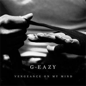 Disco Vengeance On My Mind  de G-Eazy