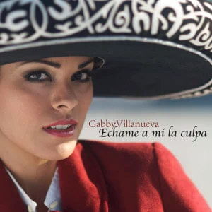 Disco Échame a Mi la Culpa de Gabby Villanueva