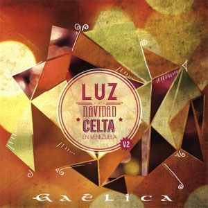 Disco Luz: Una Navidad Celta  de Gaélica