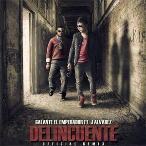 Disco Delincuente (Remix) de Galante El Emperador