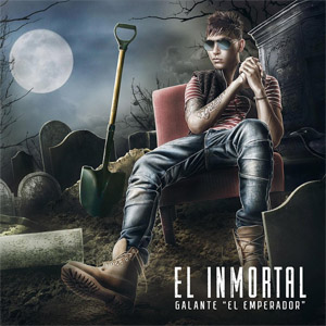 Disco El Inmortal de Galante El Emperador