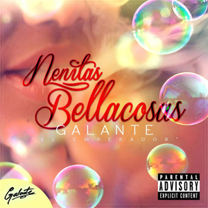 Disco Nenitas Bellacosas de Galante El Emperador