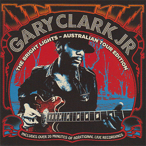 Disco The Bright Lights EP (Australian Tour Edition) de Gary Clark JR
