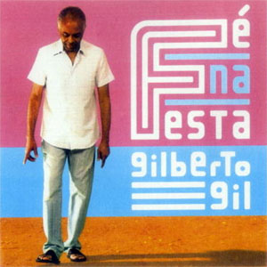Disco Fe Na Festa de Gilberto Gil