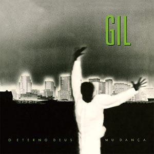 Disco O Eterno Deus Mu Dança de Gilberto Gil