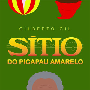 Disco Sítio do Picapau Amarelo de Gilberto Gil