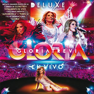 Disco Gloria En Vivo - Deluxe Edition de Gloria Trevi