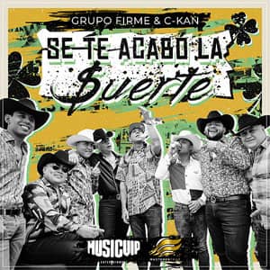 Disco Se Te Acabó La Suerte de Grupo Firme