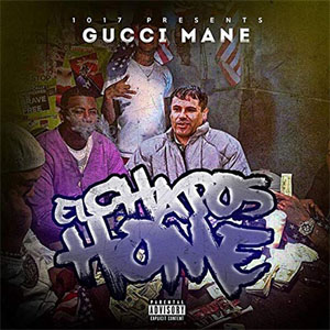 Disco El Chapo's Home de Gucci Mane
