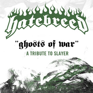 Disco Ghosts of War (A Tribute to Slayer) de Hatebreed