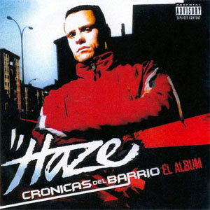 Disco Crónicas Del Barrio de Haze