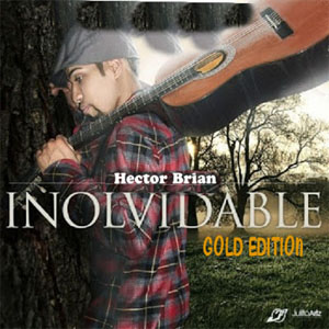 Disco Inolvidable Gold Edition de Héctor Brian