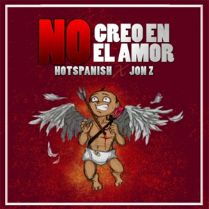 Disco No Creo en el Amor de HotSpanish