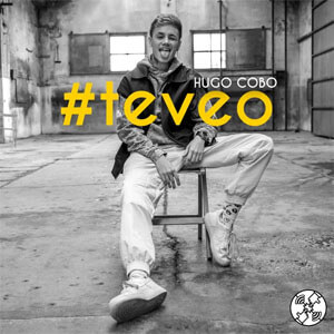 Disco #Teveo de Hugo Cobo