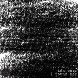 Disco I Found Her de Ida Corr