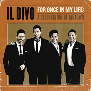 Disco For Once In My Life: A Celebration Of Motown de Il Divo