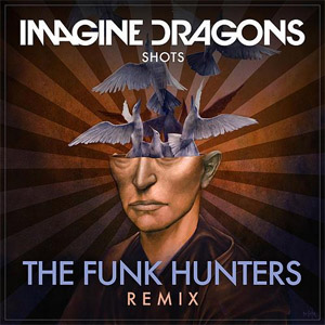 Disco Shots (Remix) de Imagine Dragons