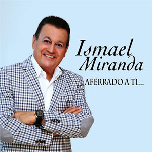 Disco Aferrado A Ti de Ismael Miranda
