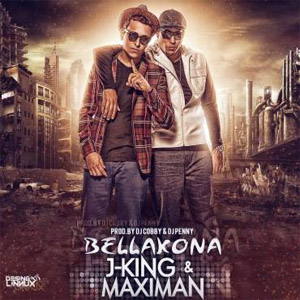 Disco Bellakona de J King y Maximan